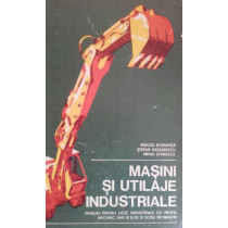 Masini si utilaje industriale