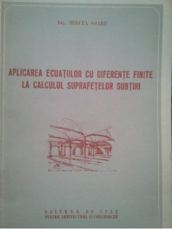 Aplicarea ecuatiilor cu diferente finite la calculul suprafetelor subtiri