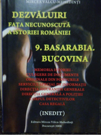 Dezvaluiri. Fata necunoscuta a istoriei Romaniei, vol. 9