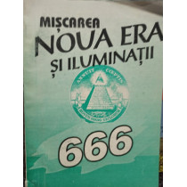 Miscarea noua era si iluminatii 666