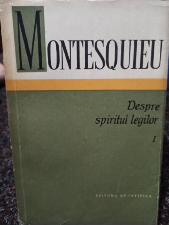 Despre spiritul legilor, vol. 1