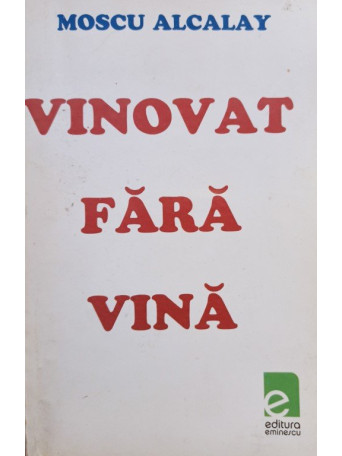 Vinovat fara vina (semnata)