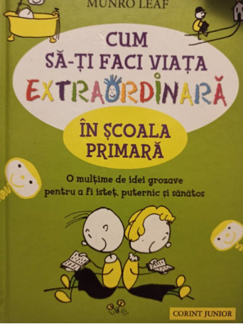 Cum sati faci viata extraordinara in scoala primara