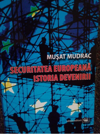 Securitatea europeana. Istoria devenirii