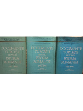 Documente Turcesti privind istoria romaniei, 3 vol.