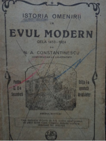 Istoria omenirii in evul modern de la 1453 - 1924, editia I