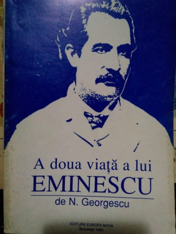 A doua viata a lui Eminescu