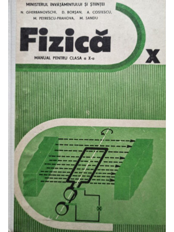 Fizica - Manual pentru clasa a Xa