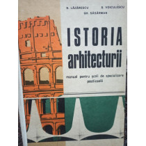 Istoria arhitecturii - Manual pentru scoli de specilizare postliceala