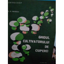 Ghidul cultivatorului de ciuperci