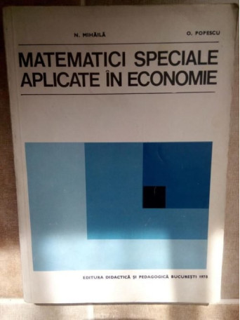 Matematici speciale aplicate in economie