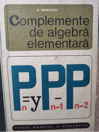 Complemente de algebra elementara