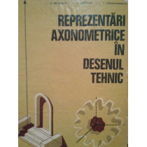 Reprezentari axonometrice in desenul tehnic