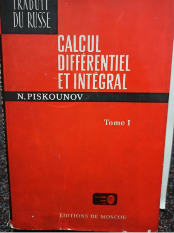 Calcul diferentiel et integral, tome I