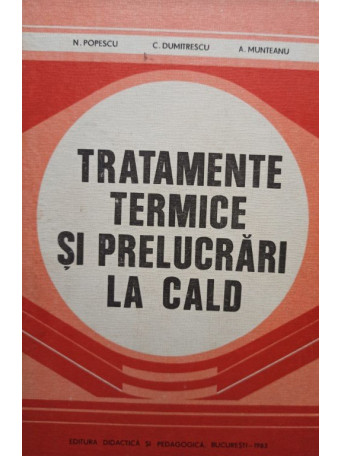 Tratamente termice si prelucrari la cald