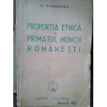 Proportia etnica si primatul muncii romanesti(semnatura autor)