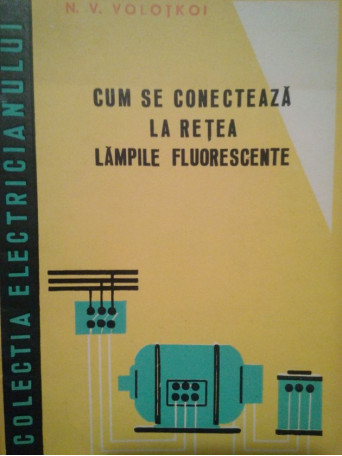 Cum se conecteaza la retea lampile fluorescente