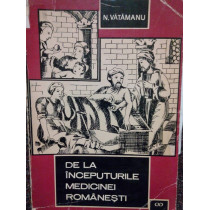 De la inceputurile medicinei romanesti