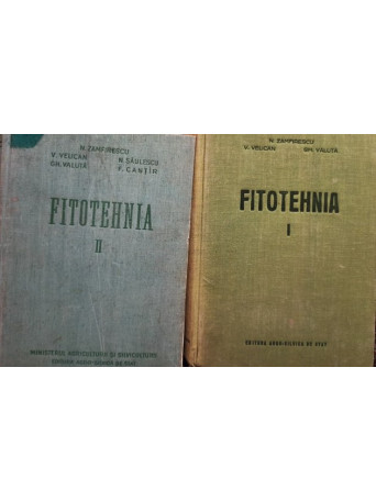 N. Zamfirescu - Fitotehnia, 2 vol. - 1956 - Cartonata