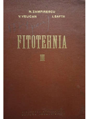 N. Zamfirescu - Fitotehnia, vol. III - 1960 - Cartonata