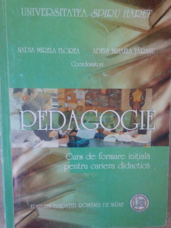 Pedagogie. Curs de formare initiala pentru cariera didactica