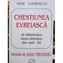 Chestiunea evreiasca si raspunsul unui ortodox din anii '30