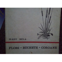 Flori, Buchete, Coroane