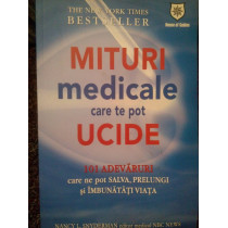 Mituri medicale care te pot ucide