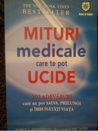 Mituri medicale care te pot ucide