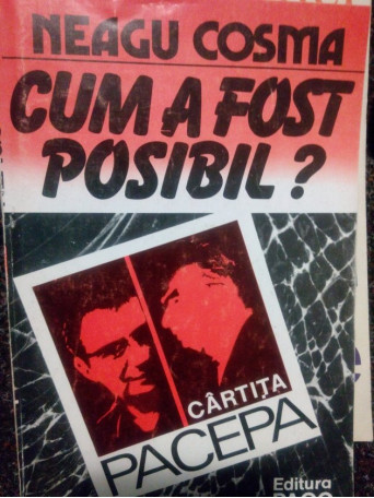 Cum a fost posibil?