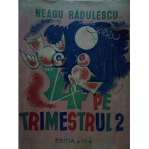 4 pe trimestrul 2