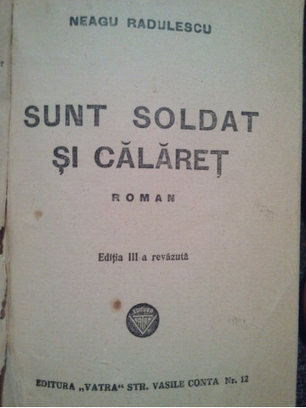 Sunt soldat si calaret