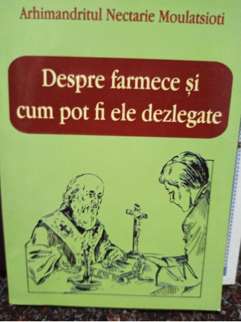 Despre farmece si cum pot fi ele dezlegate