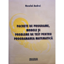 Pachete de programe, modele si probleme de test pentru programarea matematica