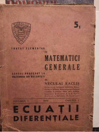 Tratat elementar de matematici generale, vol. 5 - Ecuatii diferentiale