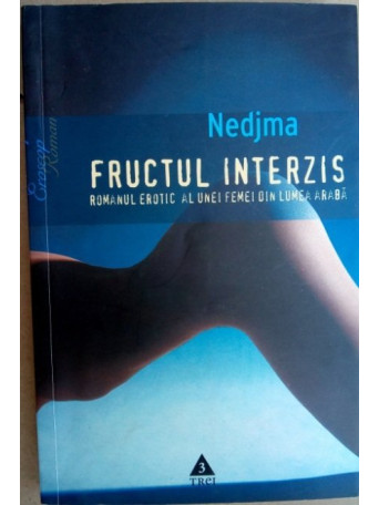 Fructul interzis. Romanul erotic al unei femei din lumea araba