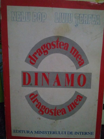 Dinamo. Dragostea mea