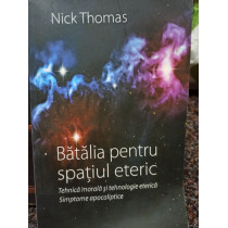 Batalia pentru spatiul eteric