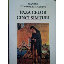 Paza celor cinci simturi