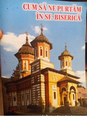 Nicodim Mandita - Cum sa ne purtam in Sf. Biserica - 2005 - Brosata