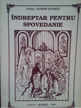 Nicodim Mandita - Indreptar pentru Spovedanie - 1998 - Brosata