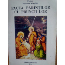 Pacea parintilor cu pruncii lor