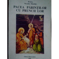 Pacea parintilor cu pruncii lor