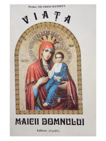 Viata Maicii Domnului