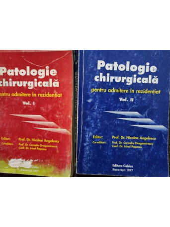 Patologie chirurgicala pentru admitere in rezidentiat, 2 vol.