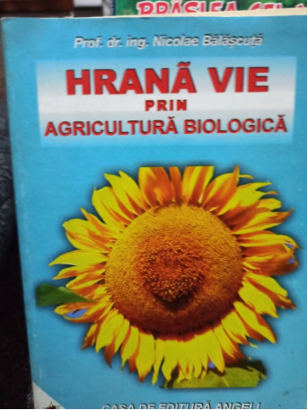 Hrana vie prin agricultura biologica