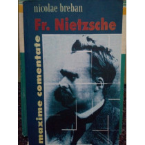 Maxime comentate, Fr. Nietzsche