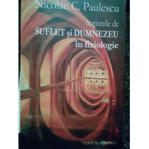 Notiunile de suflet si Dumnezeu in fiziologie