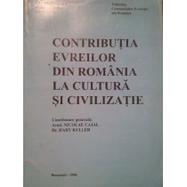 Contributia evreilor din Romania la cultura si civilizatie