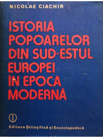 Istoria popoarelor din sud-estul Europei in epoca moderna